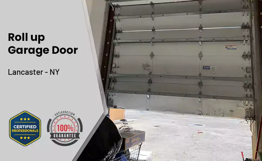 Roll up Garage Door Lancaster - NY 