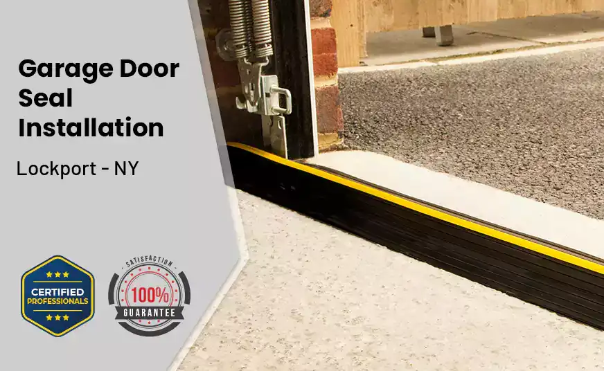 Garage Door Seal Installation  Lockport - NY 