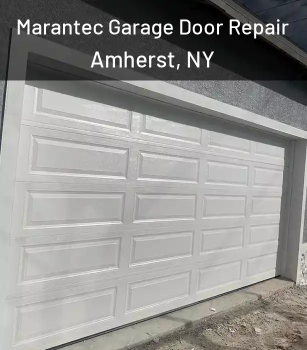  Marantec Garage Door Repair Amherst, NY