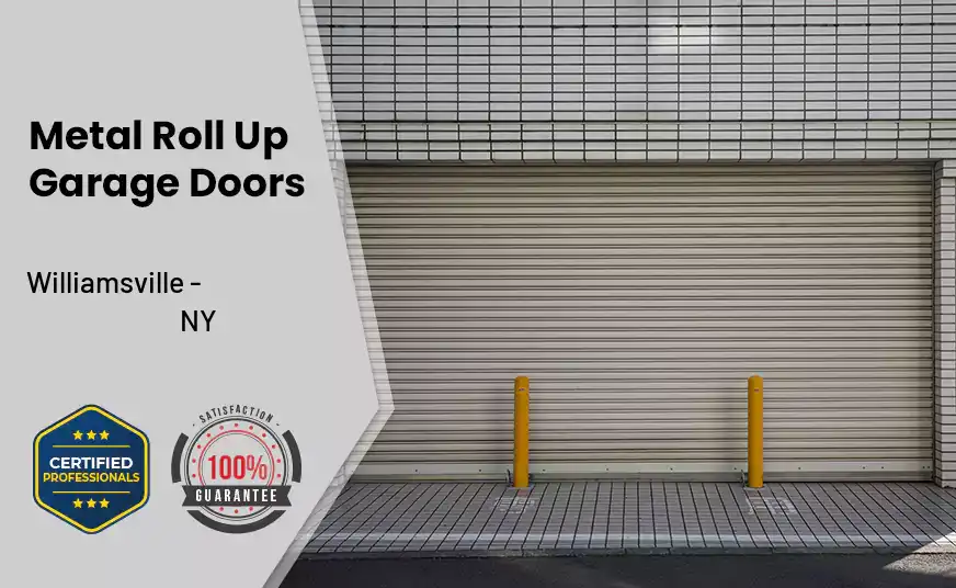 Metal Roll Up Garage Doors Williamsville - NY 